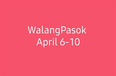 april 9 walang pasok|Longer weekend seen as Palace announces April 10, 2023 a non .